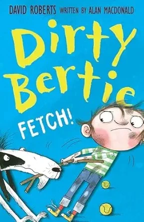 Fetch!: 11 (Dirty Bertie)